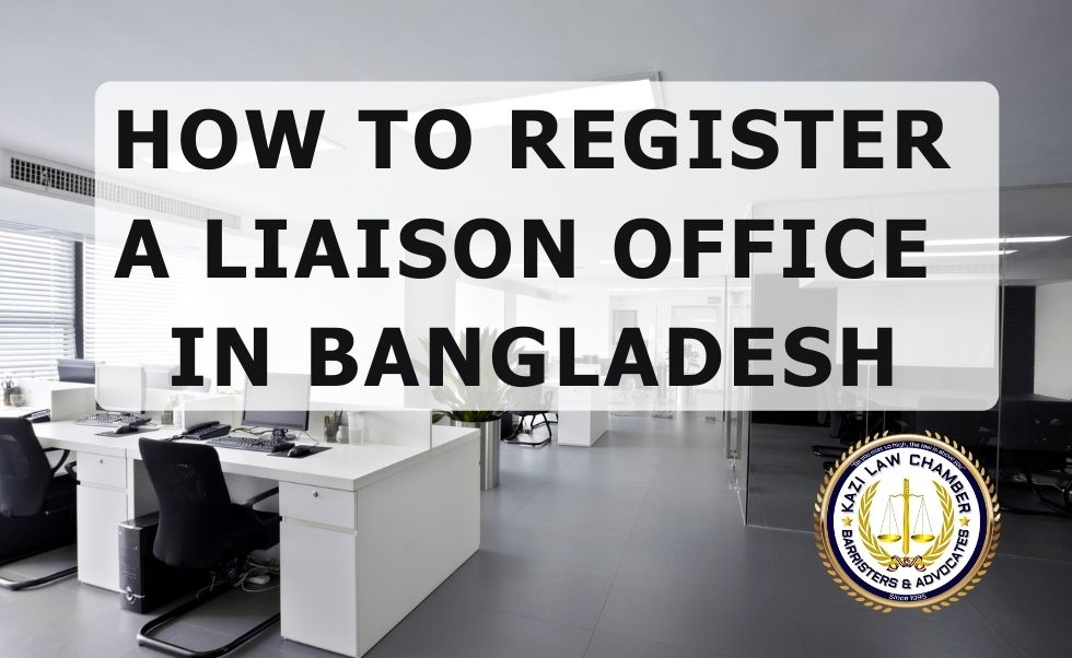 How to Register Liaison Office in Bangladesh